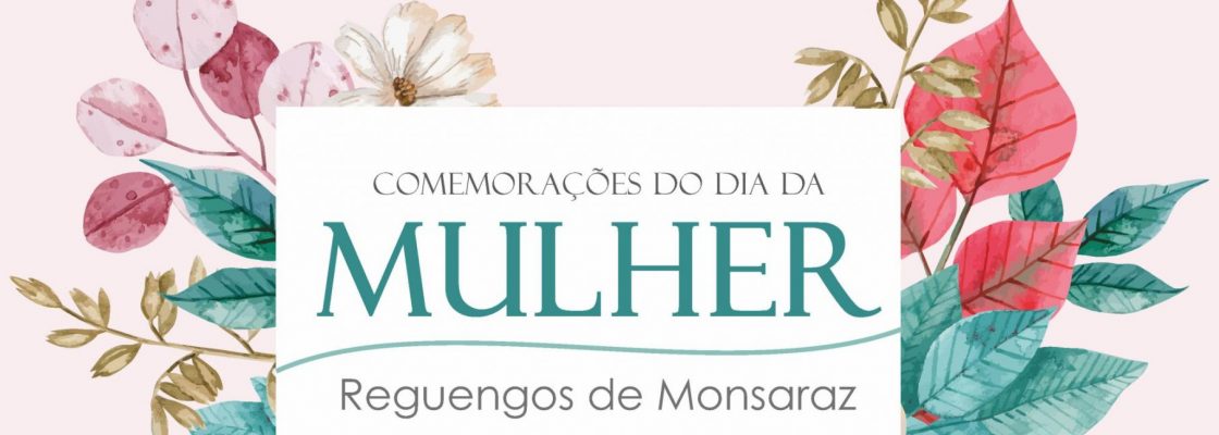 Arquivado: Comemorações do Dia da Mulher, 5 a 11 de março