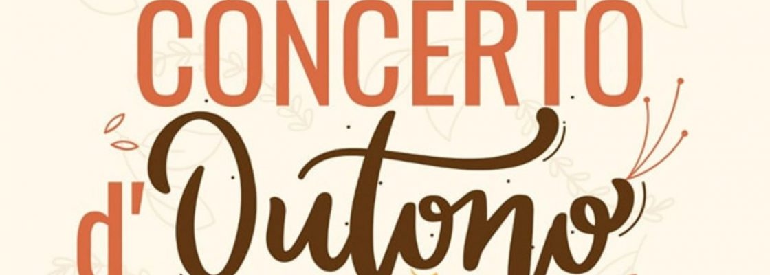 Arquivado: Concerto d’Outono com Academia de Música de Lisboa | 30/10/2022