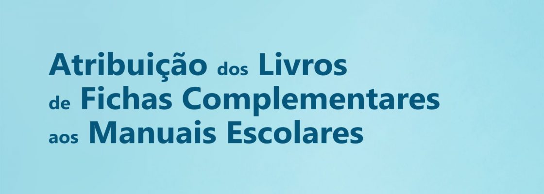 Arquivado: Atribuição dos livros de fichas, complementares aos manuais escolares, no ano letivo...