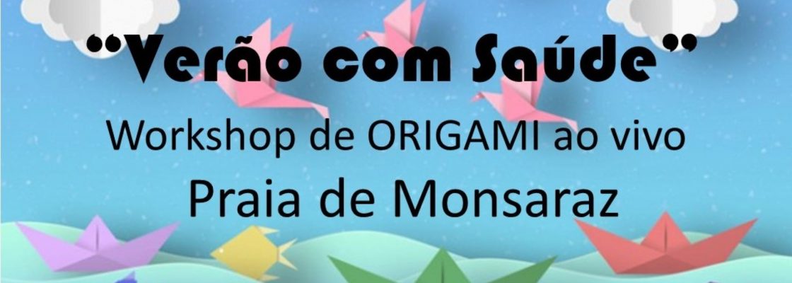 Arquivado: Origami “Verão com Saúde”