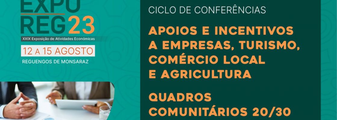 Arquivado: Conferência | Apoios e Incentivos a Empresas, Turismo, Comércio Local e Agricultura ...