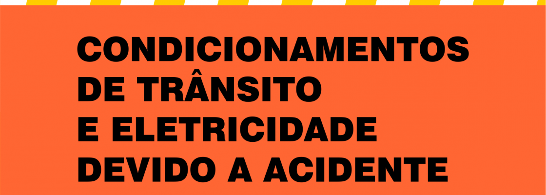 Arquivado: Corte de eletricidade e condicionamento de trânsito devido a acidente entre Motrinos ...