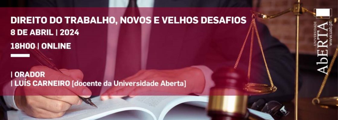 Arquivado: Direito do Trabalho, Novos e Velhos Desafios – sessão online