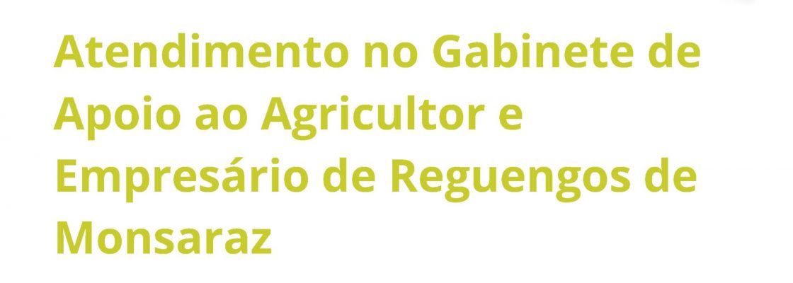Arquivado: Atendimento no Gabinete de Apoio ao Agricultor e Empresário | 8 novembro