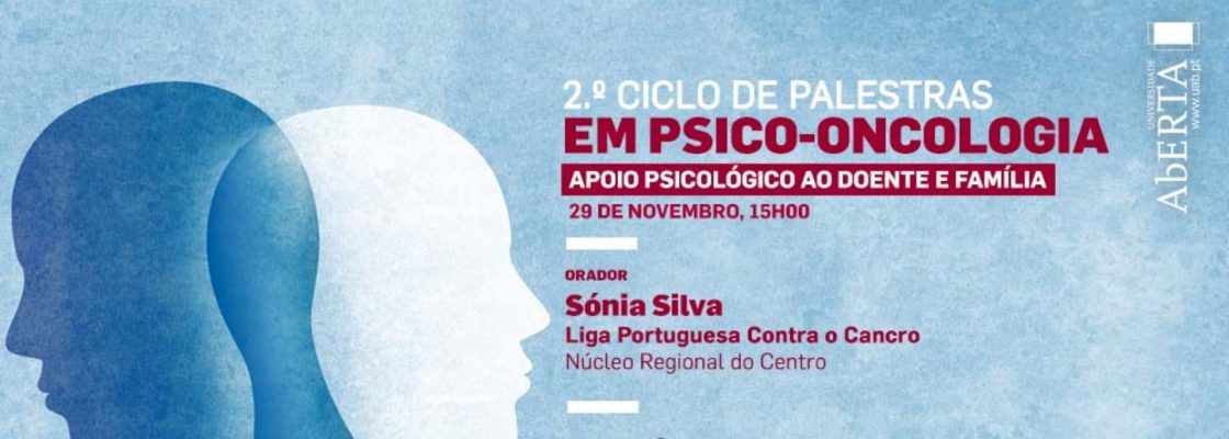 Arquivado: Palestra Online Apoio Psicológico ao Doente Oncológico e à Família | UAberta
