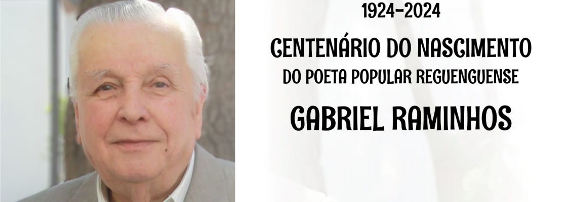 Arquivado: Comemorações do “Centenário do Nascimento do Poeta Reguenguense Gabriel Ramin...