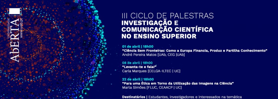 III Ciclo de Palestras “Investigação e Comunicação Científica no Ensino Superior”