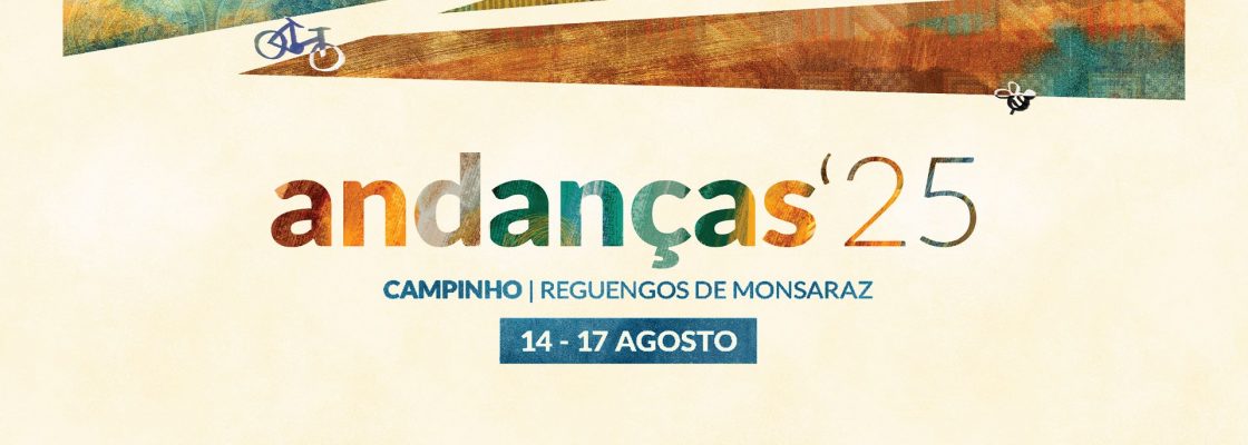 Arquivado: Andanças’25 | 14 a 17 de agosto em Campinho