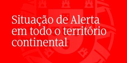 Situação de alerta prolongada até 15 de Agosto em todo o território continental