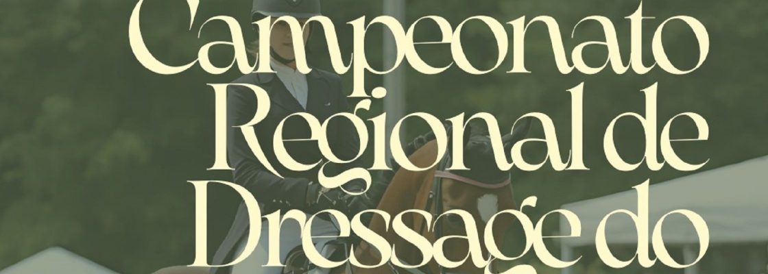 Arquivado: Campeonato Regional de Dressage do Sul em Reguengos de Monsaraz